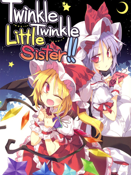 TwinkleTwinkleLittleSister!!