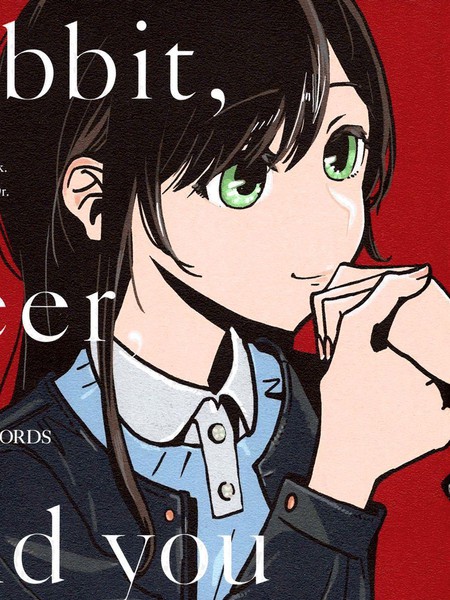 Rabbit，Deer，Andyou